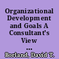 Organizational Development and Goals A Consultant's View of Women's Centers /