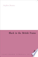 Black in the British frame : the black experience in British film and television /