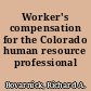 Worker's compensation for the Colorado human resource professional /