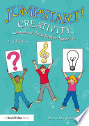 Jumpstart! creativity : games and activities for ages 7-14 /