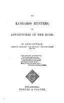 The Kangaroo hunters; or, Adventures in the bush /