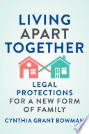 Living apart together : legal protections for a new form of family /