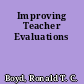 Improving Teacher Evaluations