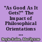 "As Good As It Gets?" The Impact of Philosophical Orientations on Community-Based Service Learning for Multicultural Education