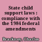 State child support laws : compliance with the 1984 federal amendments /