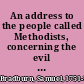 An address to the people called Methodists, concerning the evil of encouraging the slave trade /