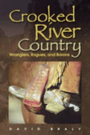 Crooked River country : wranglers, rogues, and barons /
