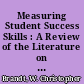 Measuring Student Success Skills : A Review of the Literature on Creativity. 21st Century Success Skills /