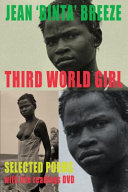 Third world girl : selected poems with live readings /