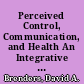 Perceived Control, Communication, and Health An Integrative Review /