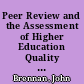 Peer Review and the Assessment of Higher Education Quality An International Perspective. Higher Education Report No. 3 /