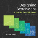 Designing better maps : a guide for GIS users /