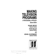 Making television programs : a professional approach /