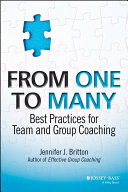 From One to Many : Best Practices for Team and Group Coaching /