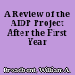 A Review of the AIDP Project After the First Year