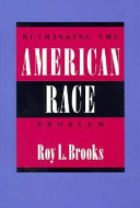 Rethinking the American race problem /