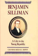 Benjamin Silliman : a life in the young republic /