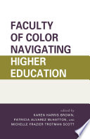 Faculty of Color Navigating Higher Education.
