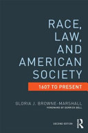 Race, law, and American society : 1607 to present /