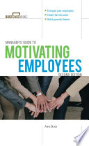 A briefcase book manager's guide to motivating employees /