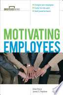 Motivating employees /