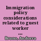 Immigration policy considerations related to guest worker programs [May 31, 2005] /