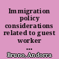 Immigration policy considerations related to guest worker programs [December 11, 2006] /