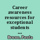 Career awareness resources for exceptional students (Project CARES) final evaluation report, 1993-94.