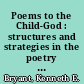 Poems to the Child-God : structures and strategies in the poetry of Surdas /