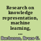 Research on knowledge representation, machine learning, and knowledge acquisition final report covering the period 10/1/83 - 1/31/87, NASA grant number NCC 2-274 /