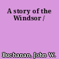 A story of the Windsor /