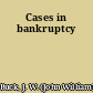 Cases in bankruptcy