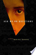 Ask me no questions /