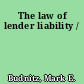 The law of lender liability /