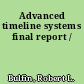 Advanced timeline systems final report /