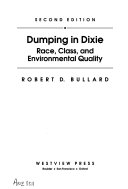 Dumping in Dixie : race, class, and environmental quality /