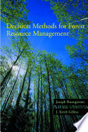 Decision methods for forest resource management /