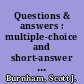 Questions & answers : multiple-choice and short-answer questions and answers /