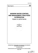 Modern water control and management practices in irrigation : impact on performance /