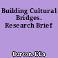 Building Cultural Bridges. Research Brief