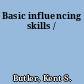 Basic influencing skills /
