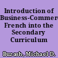 Introduction of Business-Commercial-Technical French into the Secondary Curriculum