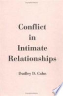 Conflict in intimate relationships /