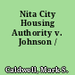 Nita City Housing Authority v. Johnson /