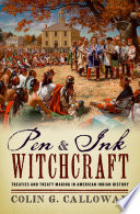 Pen and ink witchcraft : treaties and treaty making in American Indian history /