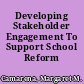 Developing Stakeholder Engagement To Support School Reform
