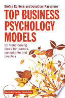 Top business psychology models : 50 transforming ideas for leaders, consultants, and coaches /