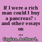 If I were a rich man could I buy a pancreas? : and other essays on the ethics of health care /