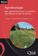 Agroécologie des recherches pour la transition des filières et des territoires /