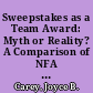 Sweepstakes as a Team Award: Myth or Reality? A Comparison of NFA and AFA Methods for Tabulating Sweepstakes Points at National Tournaments /